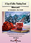 A Cup of Coffee PAINTING EVENT MIERCURI 24 NOIEMBRIE 18:00