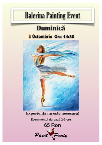 Balerina  PAINTING EVENT Duminica 3 OCTOMBRIE 14:30