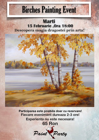Birches PAINTING EVENT MARTI 15 FEBRUARIE 18:00