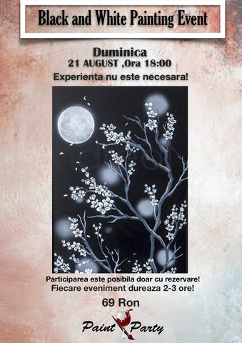 Black and white  PAINTING EVENT DUMINICA 21 AUGUST 18:00