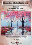 Blossom Trees Refflexion PAINTING EVENT Miercuri 16 FEBRUARIE 16:00