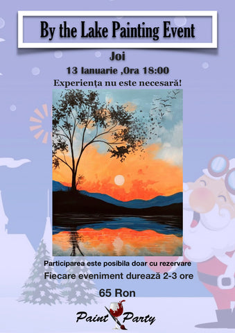 By the Lake PAINTING EVENT JOI 13 IANUARIE 18:00
