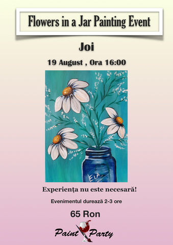Flowers in a Jar Painting Event Joi 19 August 16:00