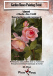Gardern Rose  PAINTING EVENT Vineri 4  MARTIE 18:00