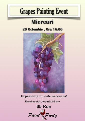 Grapes PAINTING EVENT Miercuri  20 OCTOMBRIE 16:00