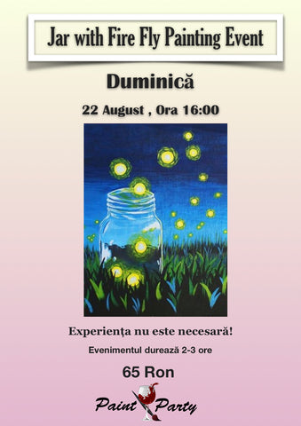Jar with Fire Fly Painting Event Duminica 22 August 16:00
