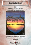Love PAINTING EVENT Joi 10 FEBRUARIE 16:00