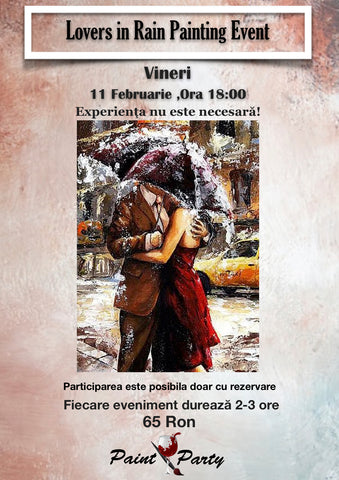 LOVERS in the Rain PAINTING EVENT VINERI 11 FEBRUARIE 18:00