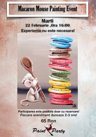 Macaron Mouse PAINTING EVENT Marti 22 FEBRUARIE 16:00