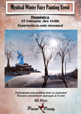 Mystical Winter Fairy PAINTING EVENT DUMINICA 27 FEBRUARIE 18:00