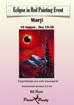 Eclipse in Red Painting Event Marti 10 August 19:30