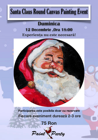 Santa Claus Round Canvas PAINTING EVENT Duminica 12 DECEMBRIE 18:00