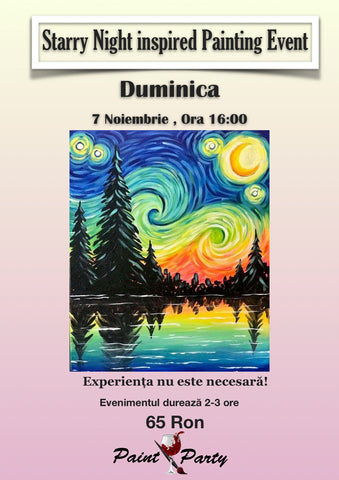 Starry Night Inspired PAINTING EVENT Duminica 7 NOIEMBRIE 16:00