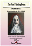 The Nun PAINTING EVENT DUMINICA 31 OCTOMBRIE 16:00