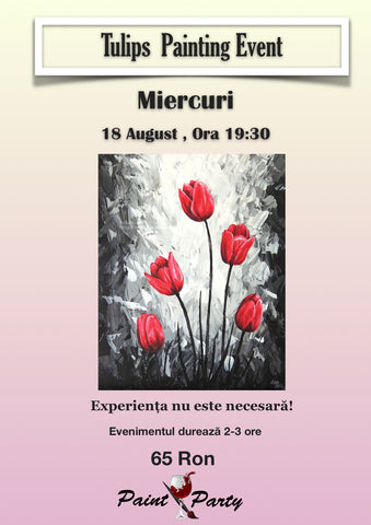 Tulips Painting Event Miercuri 18 August 19:30